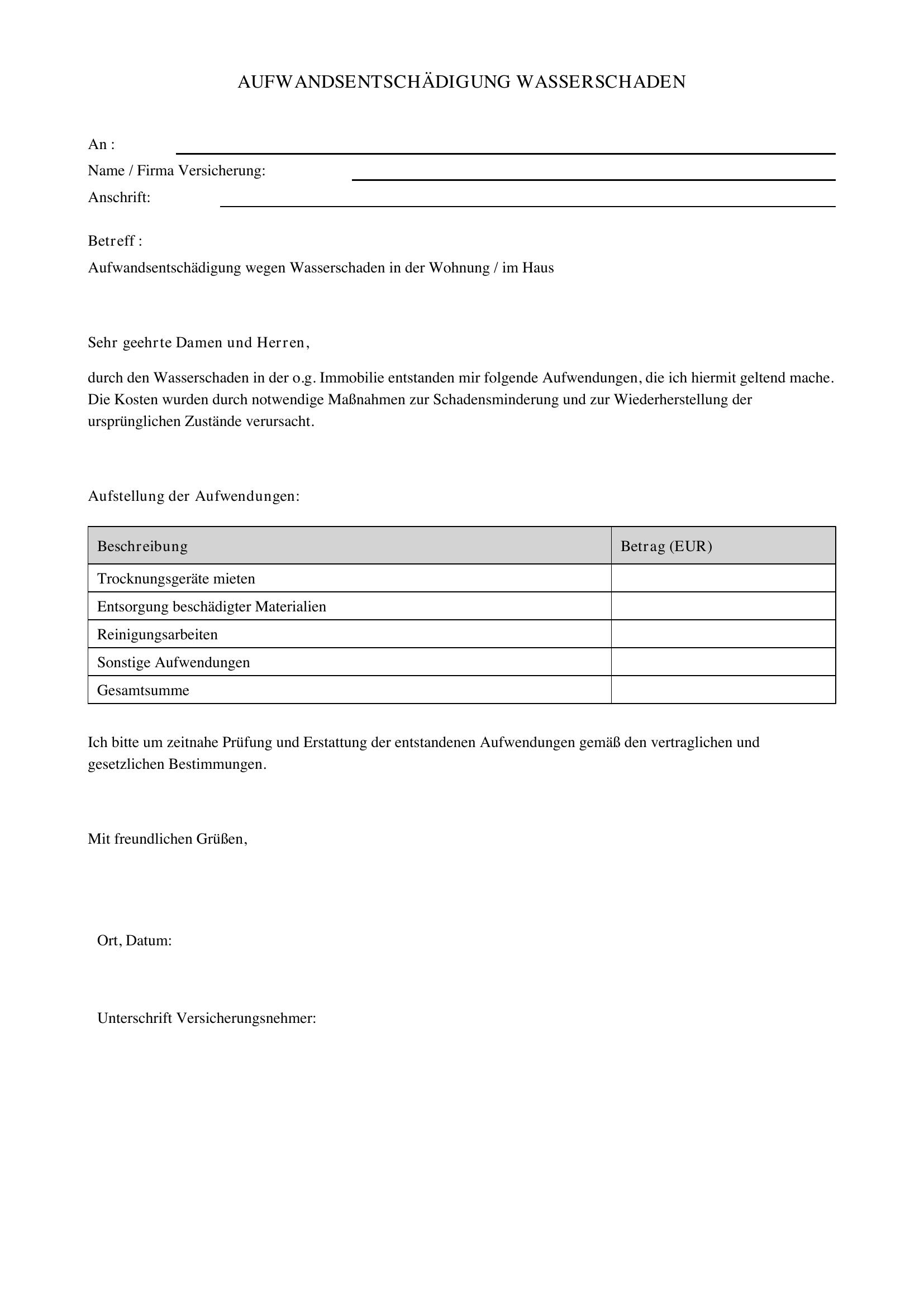 Aufwandsentschädigung Wasserschaden Musterbrief